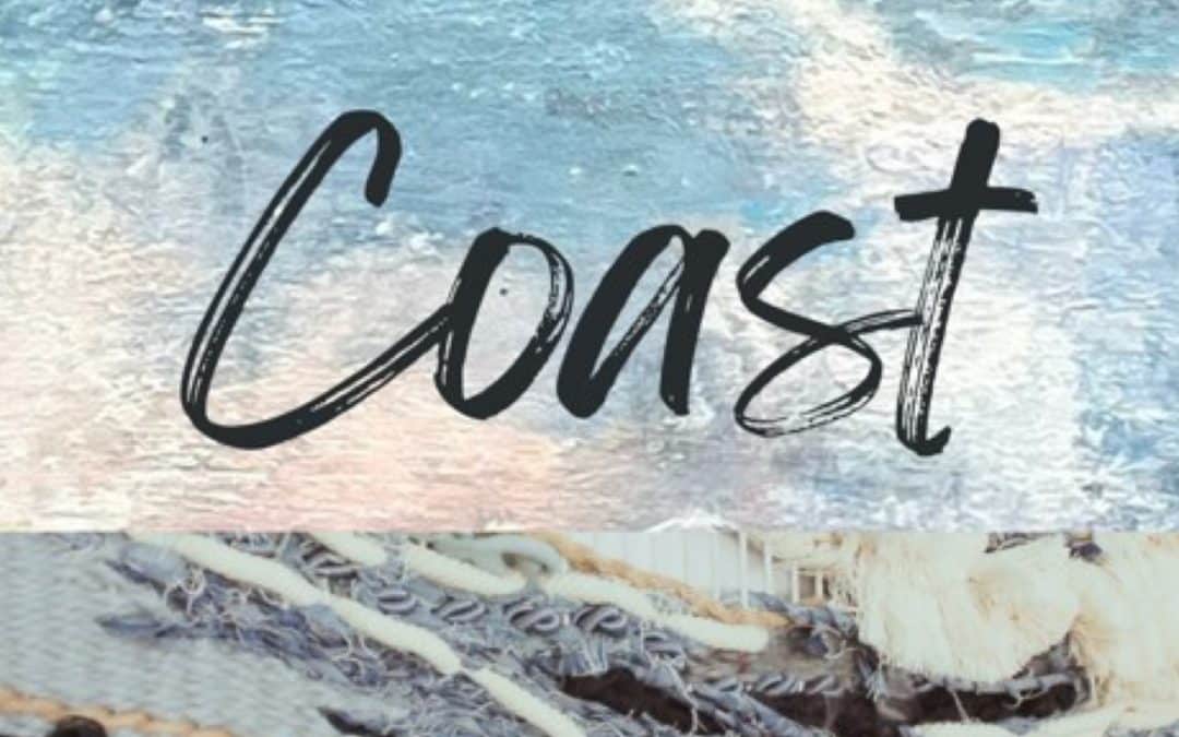 Coast: an exhibition of calmer waters.